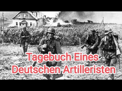 TAGEBUCH EINES DEUTSCHEN ARTILLERISTEN 💥 |  ZWEITER TEIL |