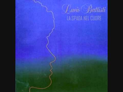 La Spada Nel Cuore - Lucio Battisti