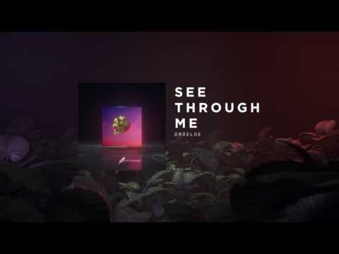 DROELOE - See Through Me (Official Audio)