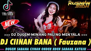 Download lagu DJ DUGEM MINANG PALING MENYALA !! DJ CIINAN BANA (Fauzana) X UNDUR DIRI || DUGEM PALING ENAK SEDUNIA mp3