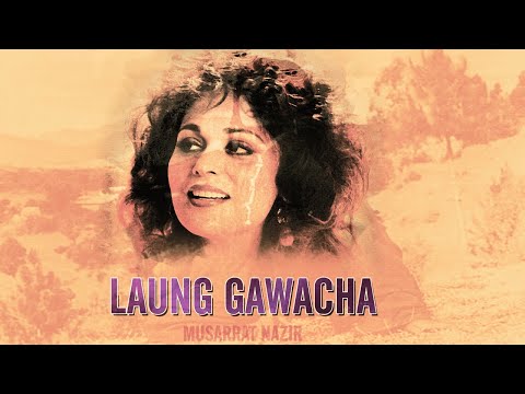 Mera Laung Gawacha | Musarrat Nazir | Original Version | Remastered HQ Audio | Karan Bir