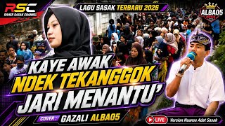 Download lagu KAYE AWAK 🌿 | Ndek Tekanggok Jari Menantu | Cover Gazali Alba05 | Lagu Sasak Terbaru 2026 mp3