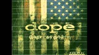 Dope - You Spin Me Around + American Apathy Download