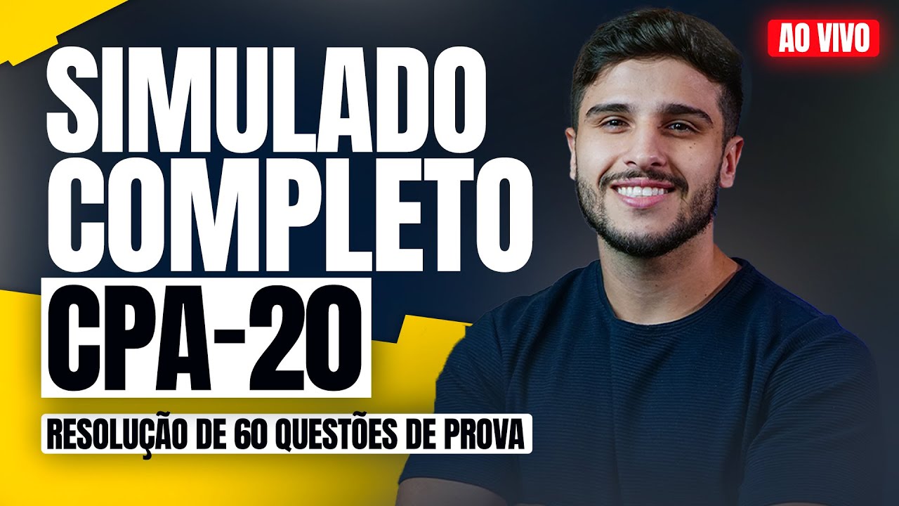 Simulado completo CPA-20 - Resolução de 60 questões de prova