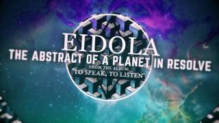 Eidola - The Abstract of a Planet in Resolve