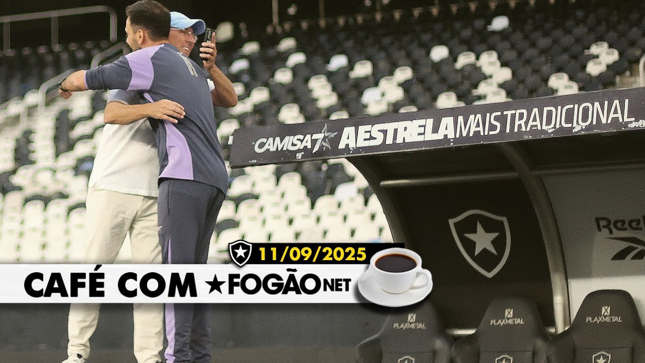 LIVE CAFÉ COM FOGÃONET | Botafogo decide vaga na Copa do Brasil; Textor sinaliza fim de briga judicial