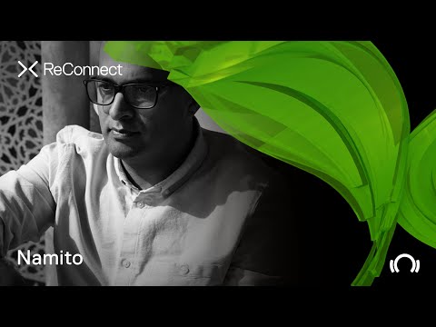 Namito DJ set - ReConnect: Organic House | Berlin | @beatport Live