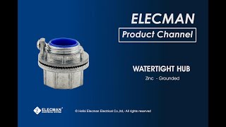 Grounded zinc watertight Hub