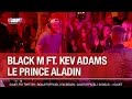 Black M ft. Kev Adams - Le prince Aladin - C ...