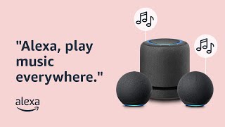 Listen to music everywhere with Amazon Alexa | Tips &amp; Tricks | Echo