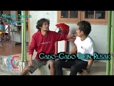 Film Komedi - Gado-Gado Bikin Rusak - Eps 17 Makin Ancur The Series