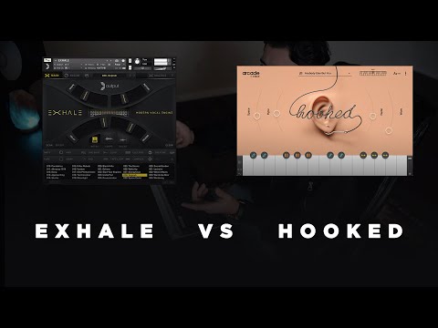 Exhale VS Hooked By Output