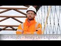 Tom Royds - Amey Civil Engineer