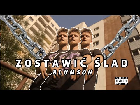 BlumSon - ZOSTAWIĆ ŚLAD (official video) ft. DJ Michos