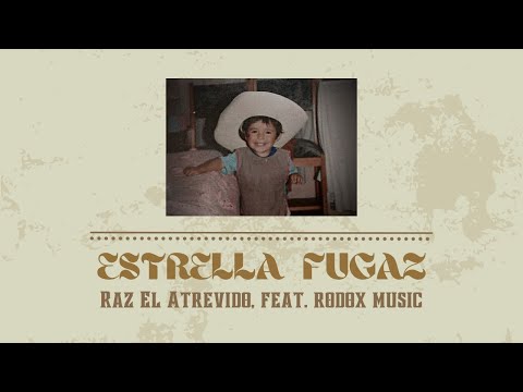 Raz El Atrevido ft. Rodox Music - Estrella Fugaz (Shot by. JC ART)