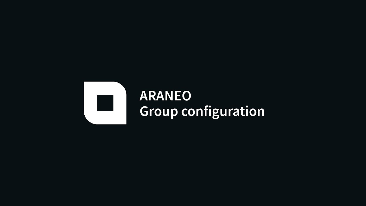 Araneo | Group Configuration