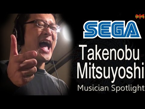 SEGA - Takenobu Mitsuyoshi - Musician  Spotlight