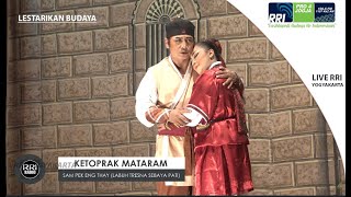 Download lagu RRI JOGJA | KETOPRAK MATARAM - SAM PEK ENG THAY (LABUH TRESNA SEBAYA PATI) mp3