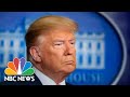 President Donald Trump Holds Coronavirus Press Conference | NBC News Live Stream Recording President Donald Trump Holds Coronavirus Press Conference | NBC News Live Stream Recording
