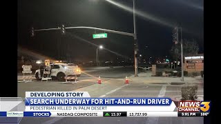 Palm Desert hit-and-run: Search underway for driver responsible for pedestrian's death