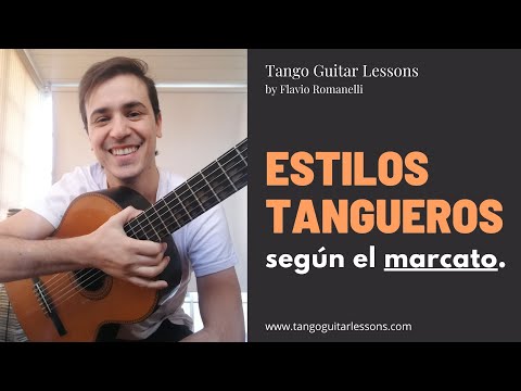 Lecciones de Guitarra Tango - Estilos tangueros según el Marcato