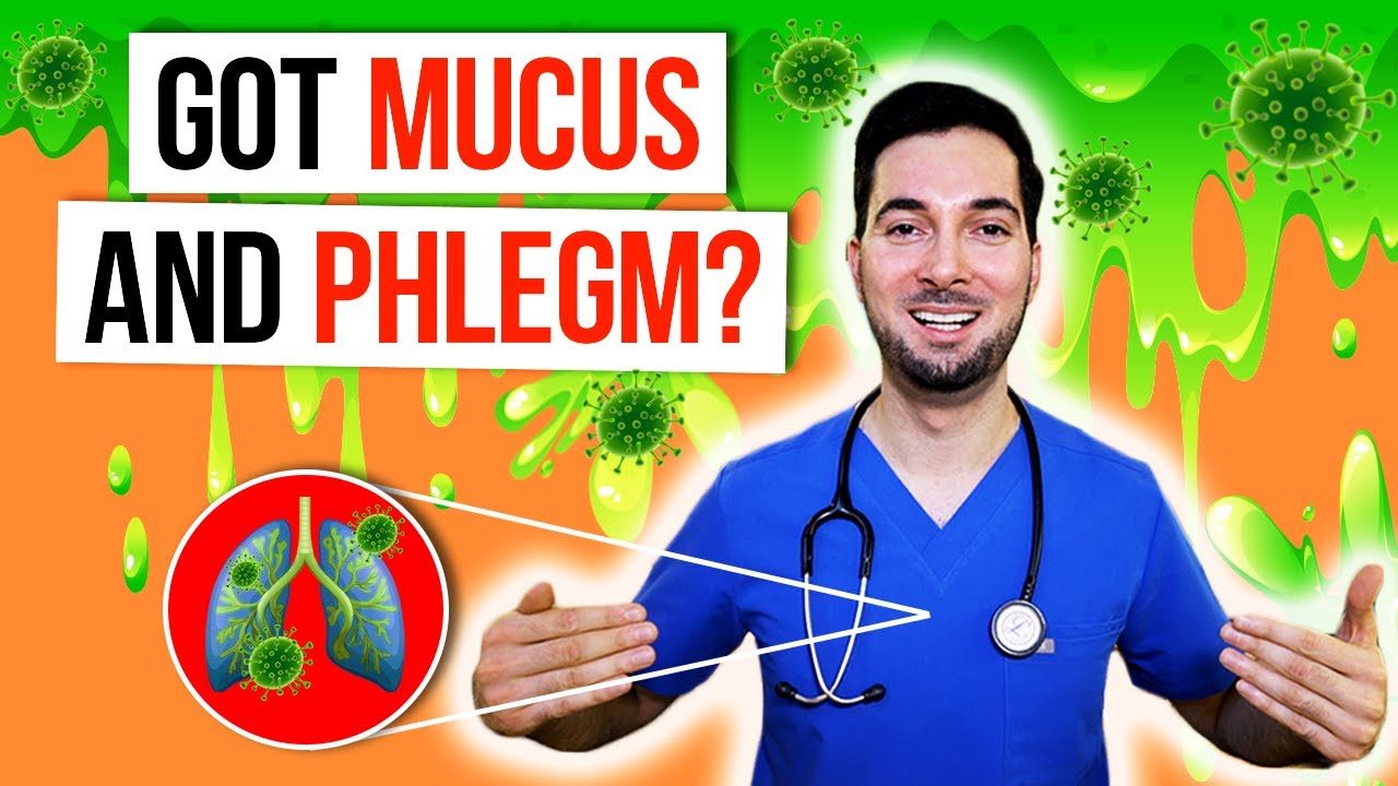 How To Get Rid Of Phlegm and Mucus