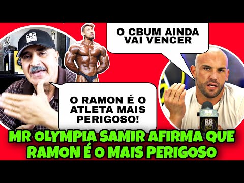 MR OLYMPIA SAMIR AFIRMA QUE RAMON É O ATLETA MAIS PERIGOSO! DISCUSSÃO SOBRE O OLYMPIA