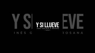 “Y SI LLUEVE”Ft Rosana Estreno 1 de abril