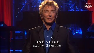 One Voice [Exclusive Video] | Barry Manilow