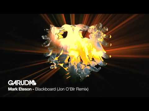 Mark Eteson - Blackboard (Jon O'Bir Remix) [Garuda]