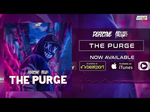 Defective & Alex Prospect - The Purge (UK HARDCORE / HAPPY HARDCORE)