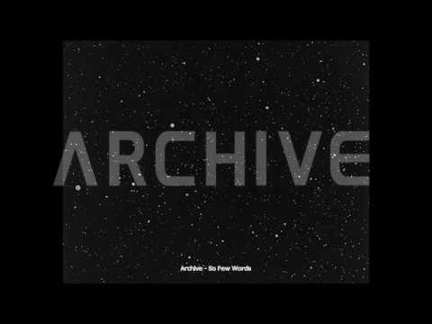 Archive - So Few Words