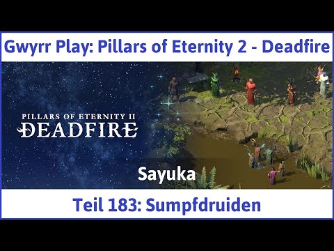 Pillars of Eternity 2 deutsch Deadfire Teil 183 - Sumpfdruiden Let's Play