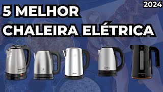 5 MELHORES CHALEIRAS ELÉTRICAS 2024 | MELHOR CHALEIRA ELÉTRICA 2024? | CHALEIRA DIGITAL