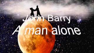 John Barry - A man alone