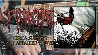 CIRCA SURVIVE - ACT APPALLED COVER WITH TABS! (GUITAR BASS VOCAL COVER) | SKERVESEN RAPTOR 8