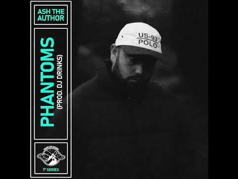 Ash The Author - Phantoms Ft. Mr Brown (Prod. DJ Drinks)