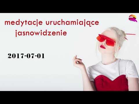 [POPKO Rozwój Duchowy] Medytacja pomagająca uruchomić jasnowidzenie. Prawo Łaski (2017-07-01)