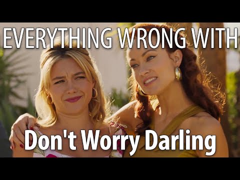 Everything Wrong With Don't Worry Darling in 25 Minutes or Less
