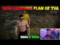 Tva New Grinding Plan Babu And Vasu Combo Eaglegaming Txagamingyt Tva Tkrp Gta5 Gtav