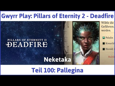 Pillars of Eternity 2 deutsch Deadfire Teil 100 - Pallegina Let's Play