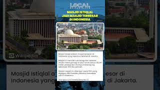 Inilah Masjid Terbesar di Indonesia, Digagas Presiden Soekarno dan Menampung hingga 200 Ribu Jemaah