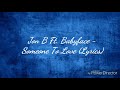 Jon B. Ft. Babyface - Someone To Love (Lyrics)