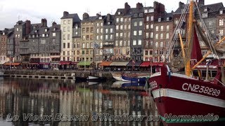 preview picture of video 'Le Vieux Bassin d'Honfleur en Normandie'