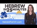 Learn Hebrew In 25 Minutes ALL The Basics You Need