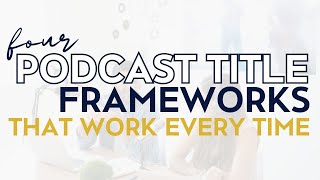 How to Write YouTube and Podcast Episode Titles That Get You Clicks and Downloads
