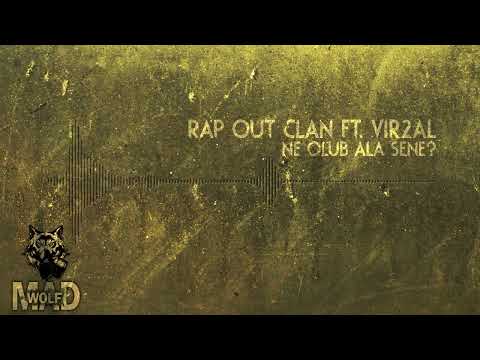 Rap Out Clan – Nolub Ala Sənə (Okaber & Vir2al)