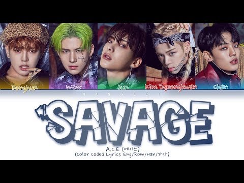 A.C.E (에이스) - 삐딱선 (SAVAGE) (Color Coded Lyrics Eng/Rom/Han/가사)