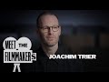 Meet Joachim Trier, the Director of SENTIMENTAL VALUE | Criterion Channel Original
