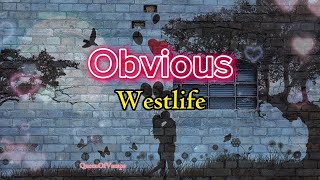 Westlife - Obvious (Lyrics)